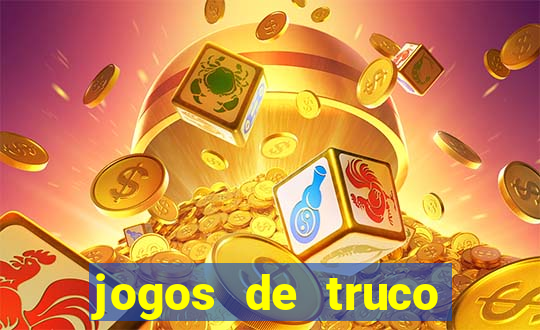 jogos de truco valendo dinheiro